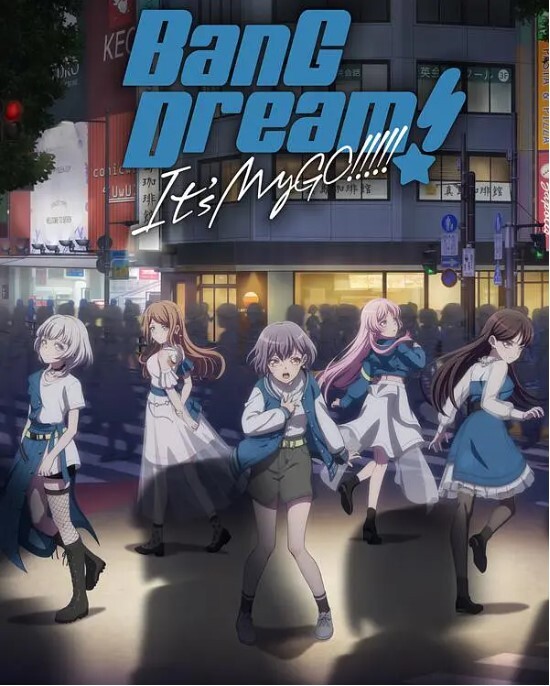 BanG Dream! Its MyGO!!!!!