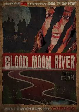 Blood Moon River